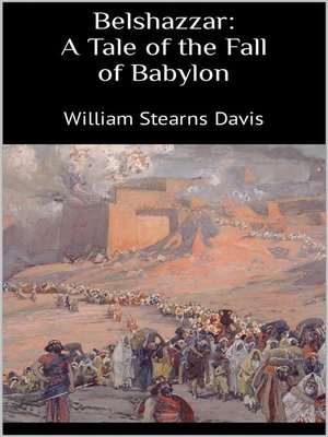 cover image of Belshazzar--A Tale of the Fall of Babylon